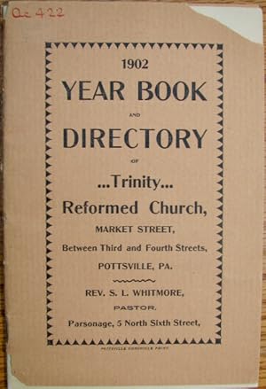 1902 Year Book and Directory of Trinity Reformed Church, Market Street, Between Third and Fourth ...