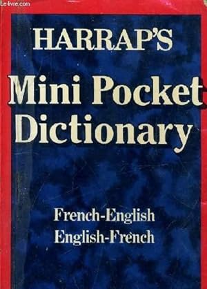 Bild des Verkufers fr HARRAP'S MINI POCKET FRENCH AND ENGLISH DICTIONARY. zum Verkauf von Le-Livre