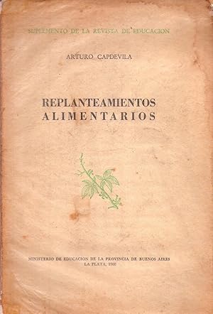 Imagen del vendedor de REPLANTEAMIENTOS ALIMENTARIOS a la venta por Buenos Aires Libros