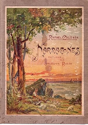 NARRACIONES. Prólogo de Salvador Rueda. Ilustraciones de Apeles Mestres, Vaamonde, Pelaez, Rojas,...