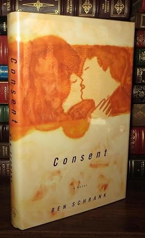 Seller image for CONSENT A Novel for sale by Rare Book Cellar