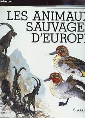 Bild des Verk�ufers f�r ANIMAUX SAUVAGES D'EUROPE. zum Verkauf von Le-Livre