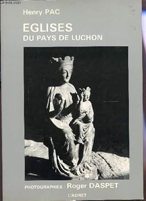 Seller image for LES EGLISES DU PAYS DE LUCHON. for sale by Le-Livre
