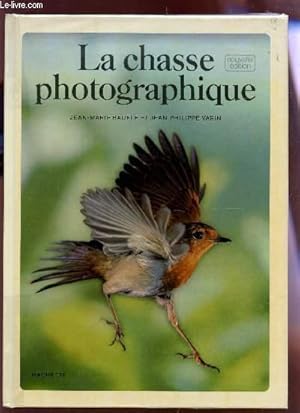 Bild des Verk�ufers f�r LA CHASSE PHOTOGRAPHIQUE. zum Verkauf von Le-Livre