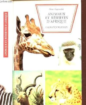 Image du vendeur pour ANIMAUX ET RESERVES D'AFRIQUE. mis en vente par Le-Livre