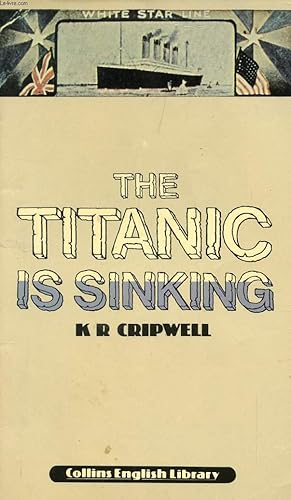 Imagen del vendedor de THE TITANIC IS SINKING a la venta por Le-Livre