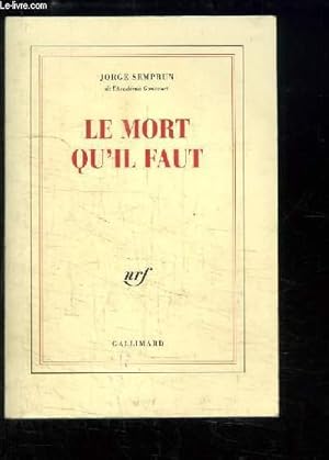 Bild des Verk�ufers f�r Le Mort qu'il faut zum Verkauf von Le-Livre