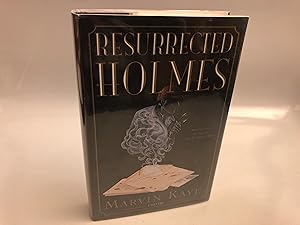 The Resurrected Holmes : New Cases from the Notes of John H. Watson, M. D.