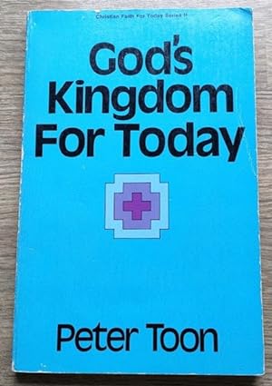 God's Kingdom for Today (Christian Faith for Today Series II)