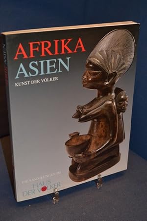 Immagine del venditore per Kunst der V�lker. Asien-Afrika Der Katalog der Sammlungen im Haus der V�lker venduto da Antiquarische Fundgrube e.U.