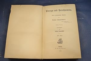 Bild des Verkufers fr Parerga und Paralipomena. Kleine philosophische Schriften. zum Verkauf von Antiquarische Fundgrube e.U.