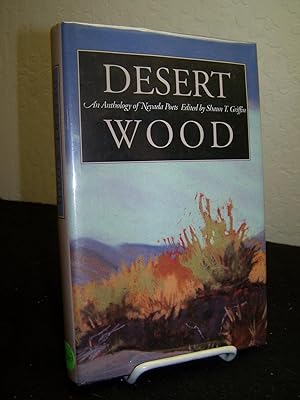 Seller image for Desert Wood; An Anthology of Nevada Poets. for sale by Zephyr Books