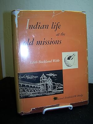 Immagine del venditore per Indian Life at the Old Missions. venduto da Zephyr Books