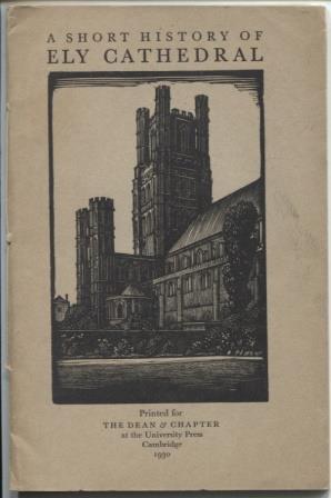 Image du vendeur pour A Short History of Ely Cathedral mis en vente par E Ridge Fine Books