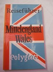 Bild des Verkufers fr Polyglott-Reisefhrer Mittelengland Wales zum Verkauf von Alte Bcherwelt