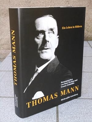 Thomas Mann : ein Leben in Bildern. hrsg. von Hans Wysling und Yvonne Schmidlin