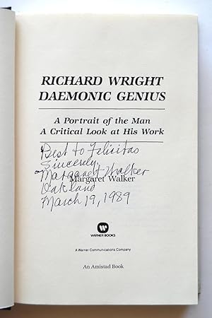 Image du vendeur pour Richard Wright: Daemonic Genius - A Portrait of the Man a Critical Look at His Work mis en vente par North Star Rare Books & Manuscripts