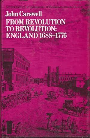 Image du vendeur pour From Revolution to Revolution: England, 1688-1776 mis en vente par Book Dispensary