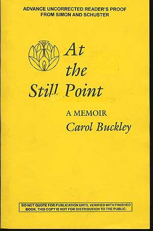 Bild des Verkufers fr At the Still Point: A Memoir zum Verkauf von Between the Covers-Rare Books, Inc. ABAA