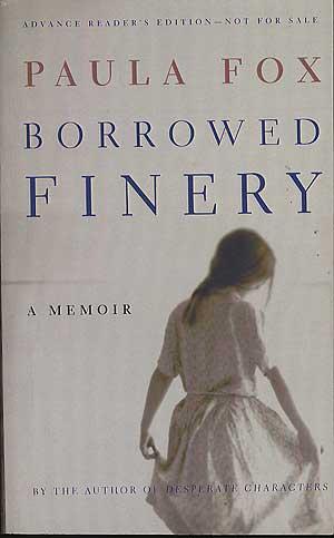 Seller image for Borrowed Finery: A Memoir for sale by Between the Covers-Rare Books, Inc. ABAA