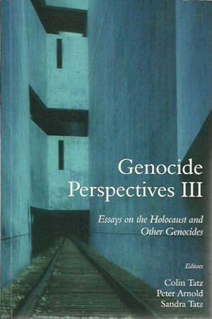 Bild des Verkufers fr Genocide Perspectives III: Essays on the Holocaust and Other Genocides zum Verkauf von Fine Print Books (ABA)