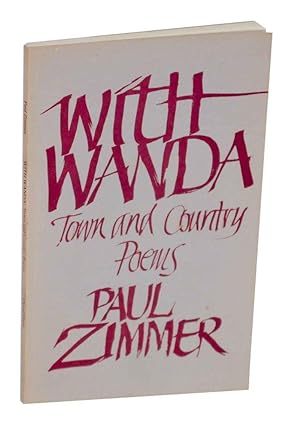 Imagen del vendedor de With Wanda: Town and Country Poems a la venta por Jeff Hirsch Books, ABAA