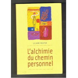 Seller image for L'alchimie du chemin personnel for sale by librairie philippe arnaiz