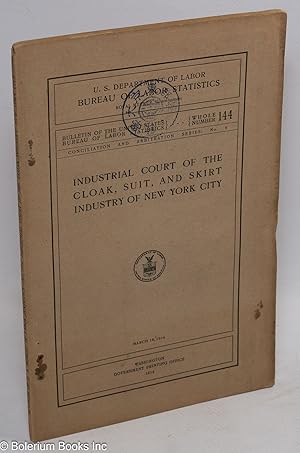 Industrial court of the cloak, suit, and skirt industry of New York City