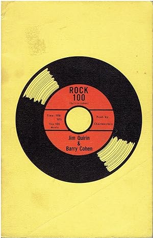 Chartmasters' Rock 100 - An Authoritative Ranking of the 100 Most Popular Songs for Each Year, 19...