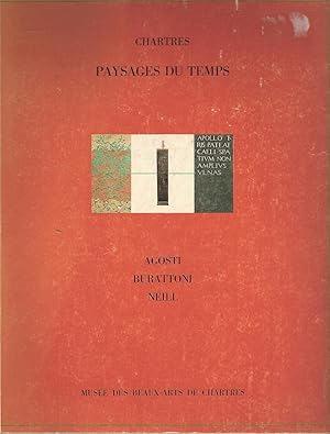 Seller image for Chartres Paysages du temps: Agosti  Burattoni  Neill for sale by Bouquinerie L'Ivre Livre