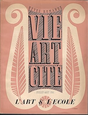 Imagen del vendedor de VIE ART CIT - Revue Romande - Juillet-Aout 1941 "l'art & l'ecole" a la venta por ART...on paper - 20th Century Art Books