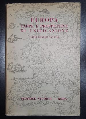 Immagine del venditore per Europa. Tappe e prospettive di unificazione. venduto da Libri Antichi Arezzo -  F&C Edizioni