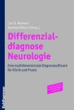 Differenzialdiagnose Neurologie: Eine computergestützte Diagnosensuche für die allgemeine Neurolo...