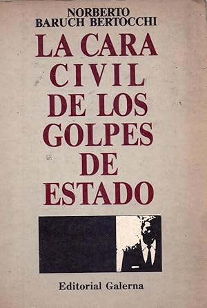 LA CARA CIVIL DE LOS GOLPES DE ESTADO