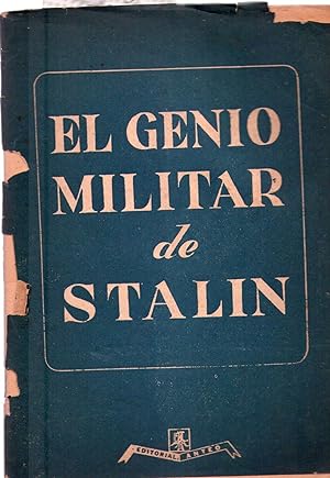 EL GENIO MILITAR DE STALIN. Con motivo del 70 aniversario del nacimiento del generalísimo José St...