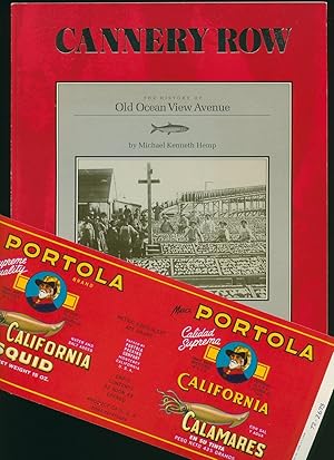 Seller image for Cannery Row; The History of Old Ocean View Avenue + Original Portola Canning Label for sale by Little Stour Books PBFA Member