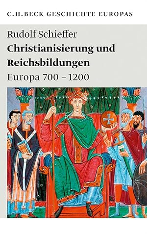 Seller image for Christianisierung und Reichsbildungen: Europa 700 - 1200 (Beck'sche Reihe) for sale by artbook-service