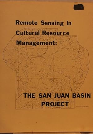 Immagine del venditore per Remote Sensing in Cultural Resource Management: The San Juan Basin Project venduto da The Book Collector, Inc. ABAA, ILAB