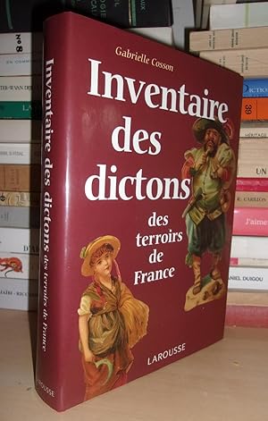 Seller image for INVENTAIRE DES DICTONS DES TERROIRS DE FRANCE : Prface De Fernand Comte for sale by Planet's books
