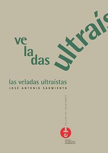 Seller image for LAS VELADAS ULTRASTAS for sale by KALAMO LIBROS, S.L.