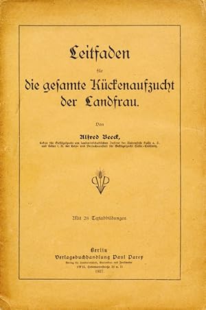 Seller image for Leitfaden fr die gesamte Kckenaufzucht der Landfrau. for sale by Antiquariat Bernhardt