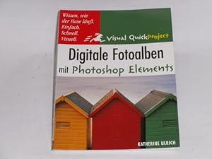 Seller image for Digitale Fotoalben mit Photoshop Elements: Visuell und schnell (Visual QuickProject Guide). for sale by Der-Philo-soph