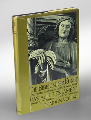 Die Bibel in der Kunst. Das Alte Testament. Miniaturen - Gemälde - Zeichnungen -Skulpturen. Die A...