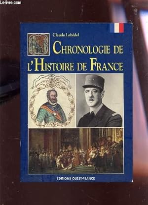 Bild des Verkufers fr CHRONOLOGIE DE L'HISTOIRE DE FRANCE. zum Verkauf von Le-Livre