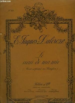Image du vendeur pour LE COEUR DE MA MIE - PIANO ET CHANT MEZZO SOPRANO OU BARYTON AVEC PAROLES. mis en vente par Le-Livre