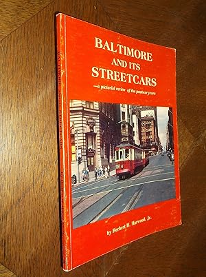 Bild des Verkufers fr Baltimore and its Streetcars zum Verkauf von Barker Books & Vintage