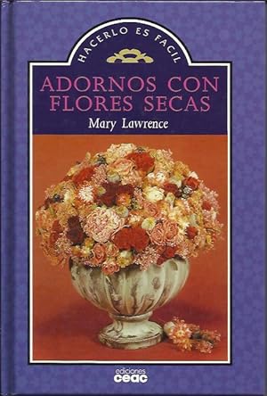 Immagine del venditore per Adornos Con Flores Secas venduto da Livro Ibero Americano Ltda