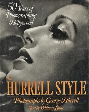 Seller image for The Hurrell Style, 50 Years Of Photographing Hollywood for sale by Ira Joel Haber - Cinemage Books