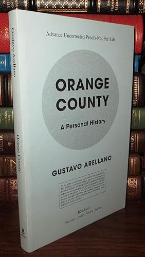 Seller image for ORANGE COUNTY A Personal History for sale by Rare Book Cellar