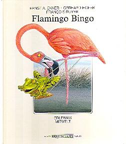 Immagine del venditore per Flamingo Bingo und andere Tiergeschichten. venduto da Auf Buchfhlung